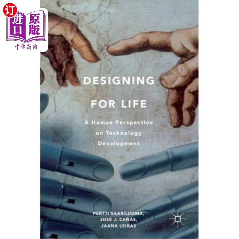 海外直订Designing for Life: A Human Perspective on Technology Development 为生活而设计:技术发展的人类视角