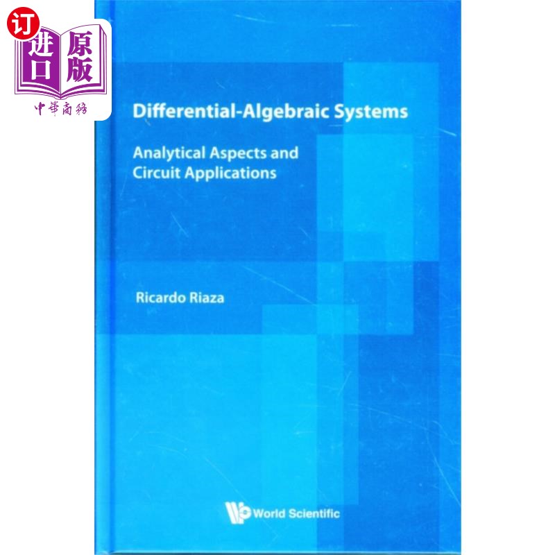 海外直订Differential-algebraic Systems: Analytical Aspec... 微分代数系统：分析方面和电路应用