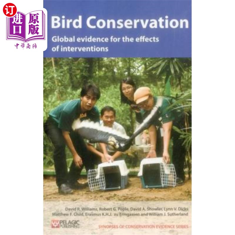 海外直订Bird Conservation: Global Evidence for the Effects of Interventions 鸟类保护:干预措施效果的全球证据