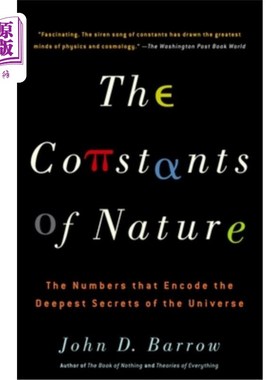 海外直订The Constants of Nature: The Numbers That Encode the Deepest Secrets of the Univ 《自然常数:编码宇宙最深秘