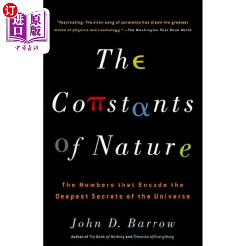 海外直订The Constants of Nature: The Numbers That Encode the Deepest Secrets of the Univ 《自然常数:编码宇宙最深秘