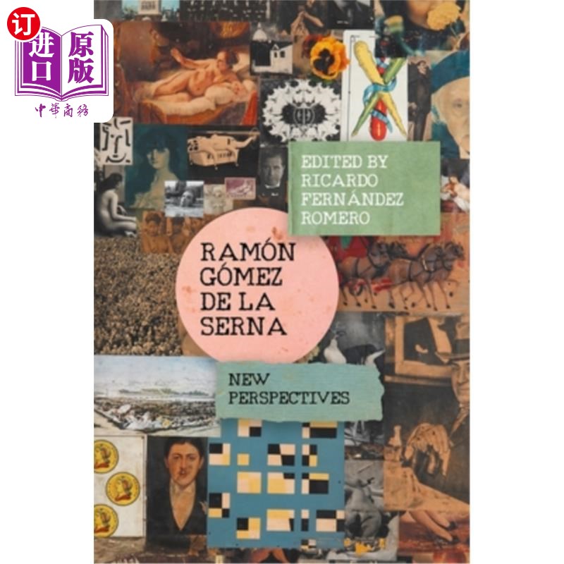 海外直订Ramón Gómez de la Serna: New Perspectives ramon gomez de la Serna:新视角