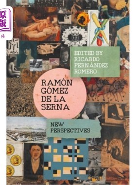 海外直订Ramón Gómez de la Serna: New Perspectives ramon gomez de la Serna:新视角