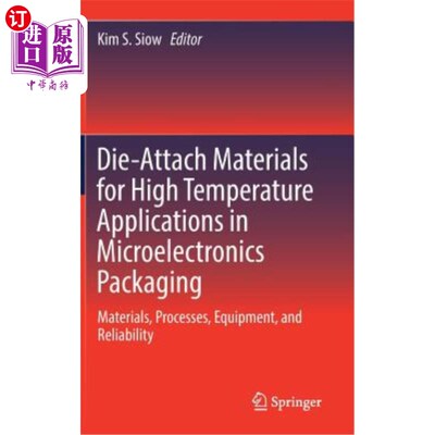 海外直订Die-Attach Materials for High Temperature Applications in Microelectronics Packa 微电子封装中高温应用的模贴