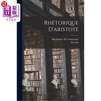 海外直订法语 Rhétorique D'aristote 里斯托里克·达里士多德