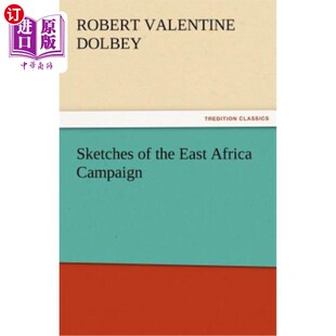Campaign the Africa 东非战役概述 East 海外直订Sketches