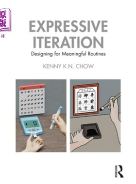 海外直订Expressive Iteration: Designing for Meaningful Routines 表达迭代：设计有意义的例程