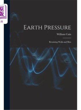 海外直订Earth Pressure: Retaining Walls and Bins 土压力:挡土墙和垃圾箱