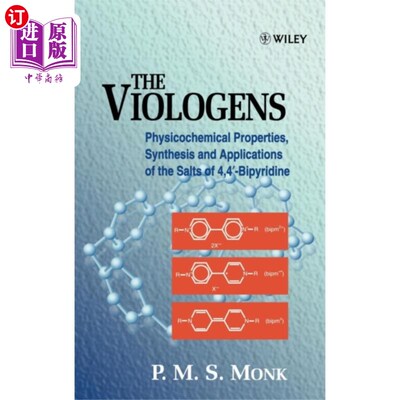 海外直订Viologens - Physicochemical Properties, Synthesi... 4,4’-联吡啶盐的理化性质、合成及应用