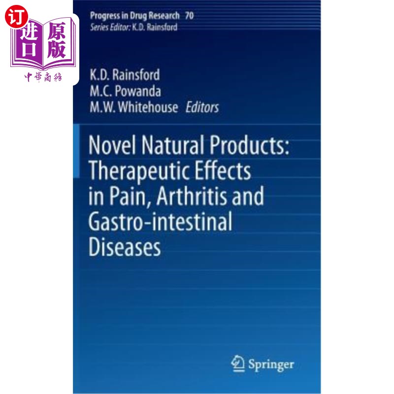 海外直订医药图书Novel Natural Products: Therapeutic Effects in Pain, Arthritis and Gastro-Intest 新型天然产品：对疼