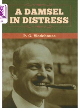 海外直订A Damsel in Distress 苦恼中的少女