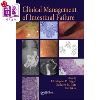 海外直订医药图书Clinical Management of Intestinal Failure 肠衰竭的临床处理