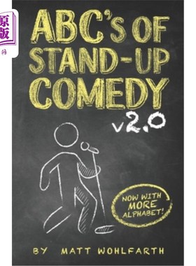 海外直订ABC's of Stand up Comedy 2.0: Now with even more alphabet! ABC的单口喜剧2.0：现在有更多的字母！
