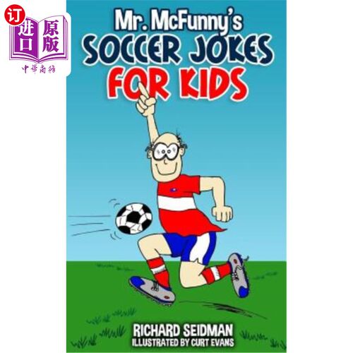 海外直订Mr. McFunny's Soccer Jokes for Kids 麦先生给孩子们讲的足球笑话