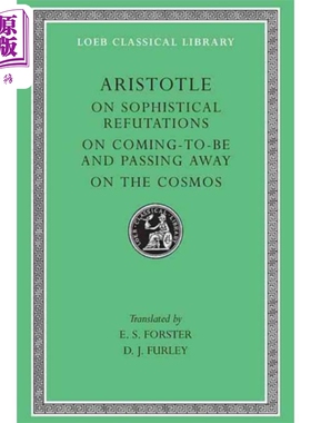 预售 解释篇 原文希英对照版 英文原版 Aristotle On Sophistical Refutations Forster【中商原版】