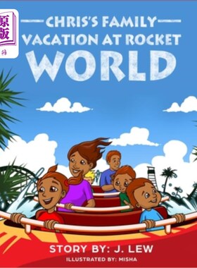 海外直订Chris's Family Vacation At Rocket World 克里斯一家在火箭世界度假