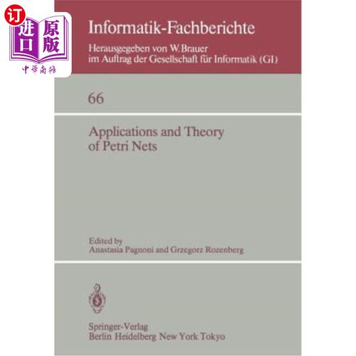 海外直订Applications and Theory of Petri Nets: Selected Papers from the 3rd European Wor Petri网的应用与理论：第三