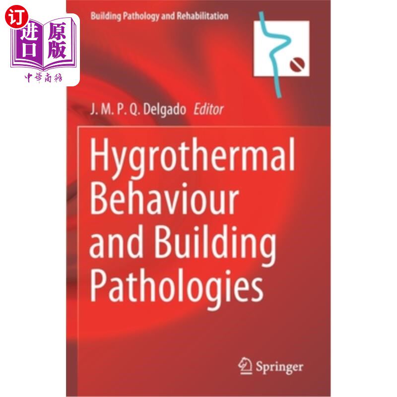 海外直订Hygrothermal Behaviour and Building Pathologies