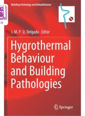 海外直订Hygrothermal Behaviour and Building Pathologies