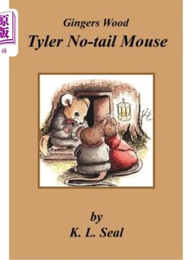 海外直订Gingers Wood: Tyler No-Tail Mouse 姜木：泰勒无尾鼠