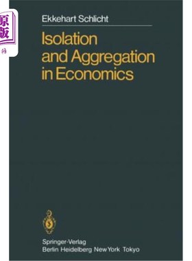 海外直订Isolation and Aggregation in Economics 经济学中的孤立与聚集
