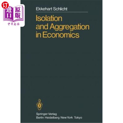 海外直订Isolation and Aggregation in Economics 经济学中的孤立与聚集