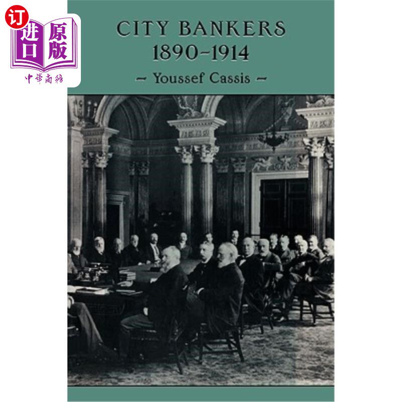 海外直订City Bankers, 1890 1914 城市银行家，1890年