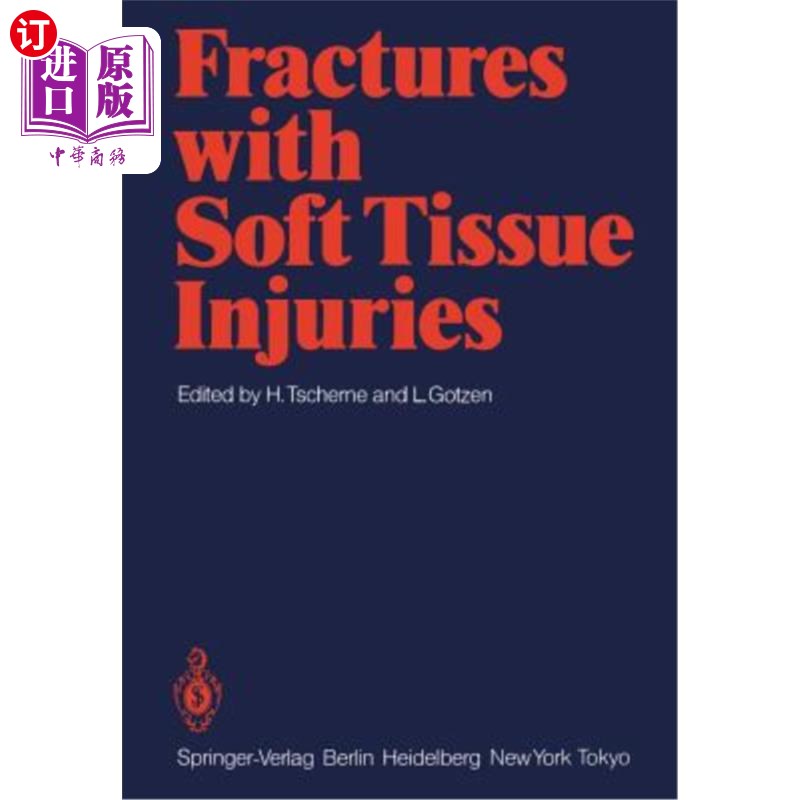 海外直订Fractures with Soft Tissue Injuries 骨折伴软组织损伤