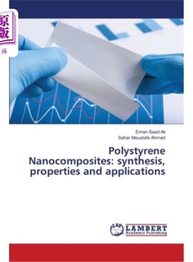 海外直订Polystyrene Nanocomposites: synthesis, properties and applications 聚苯乙烯纳米复合材料：合成、性能及应用