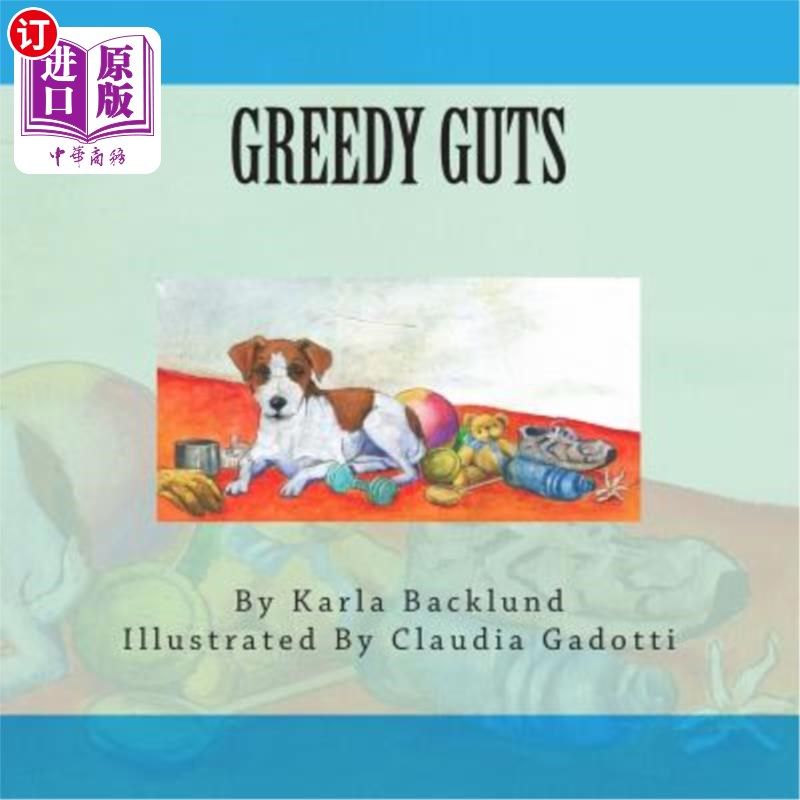海外直订Greedy Guts 贪婪的勇气