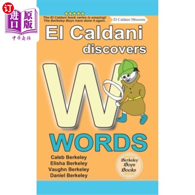 海外直订El Caldani Discovers W Words (Berkeley Boys Books - El Caldani Missions) El Caldani发现W单词(伯克利男孩书籍