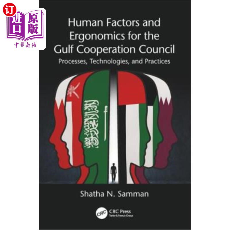 海外直订Human Factors and Ergonomics for the Gulf Cooperation Council: Processes, Techno 海湾合作委员会的人为因素和