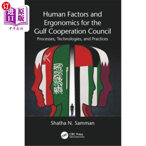 海外直订Human Factors and Ergonomics for the Gulf Cooperation Council: Processes, Techno 海湾合作委员会的人为因素和
