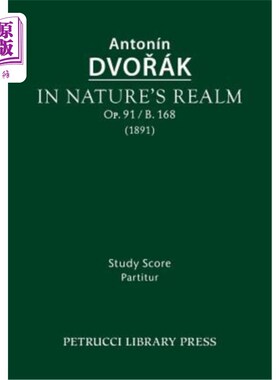 海外直订In Nature's Realm, Op.91 / B.168: Study Score 在大自然的领域，作品91/B.168：学习分数