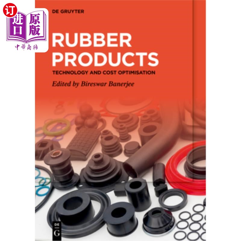海外直订Rubber Products: Technology and Cost Optimisation 橡胶制品:技术与成本优化