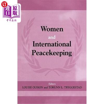 海外直订Women and International Peacekeeping 妇女与国际维持和平
