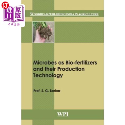 海外直订Microbes as Bio-fertilizers and their Production... 微生物作为生物肥料及其生产技术