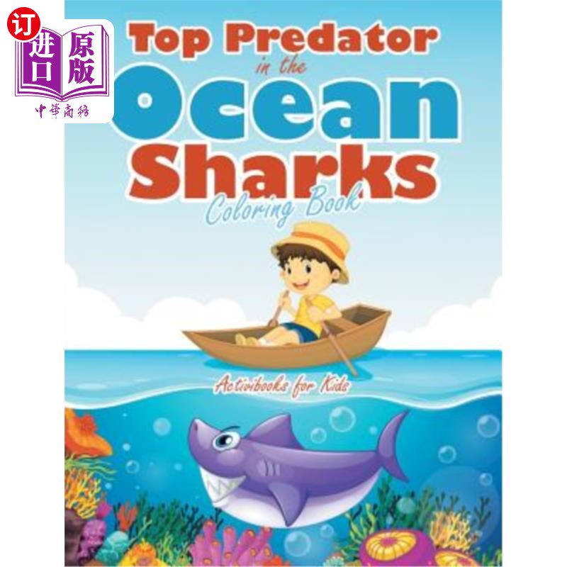 海外直订Top Predator in the Ocean: Sharks Coloring Book 海洋中的顶级捕食者:鲨鱼涂色书