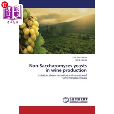 海外直订Non-Saccharomyces Yeasts in Wine Production 葡萄酒生产中的非酵母菌