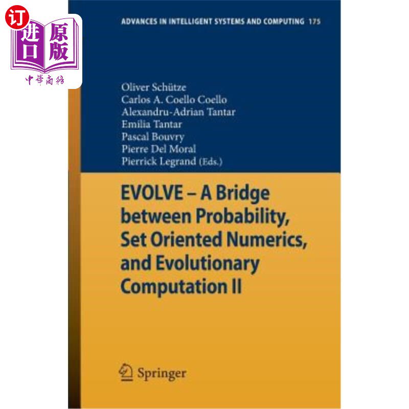 海外直订Evolve - A Bridge Between Probability, Set Oriented Numerics, and Evolutionary C 进化-概率、面向集的数字和