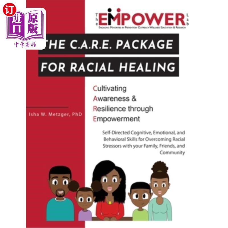 海外直订The C.A.R.E. Package for Racial Healing: Cultivating Awareness & Resilience thro C.A.R.E.种族