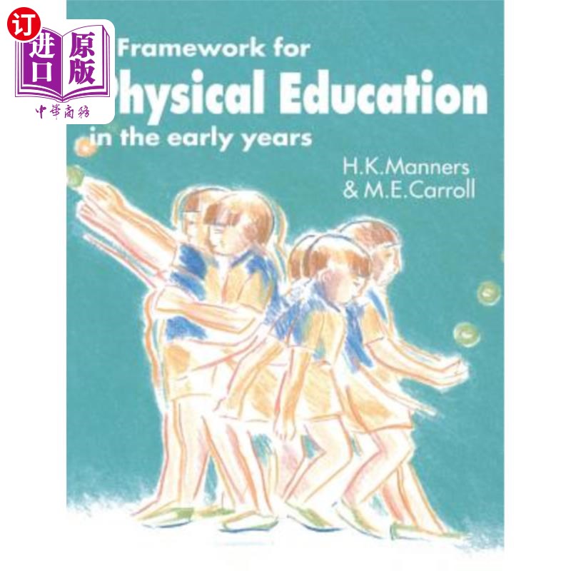 海外直订A Framework for Physical Education in the Early Years 早期体育教育的框架