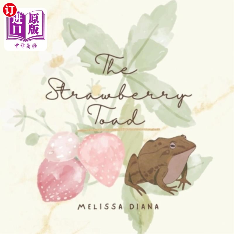 海外直订The Strawberry Toad 草莓蟾蜍