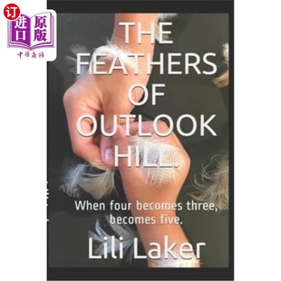 Outlook 就变成五 three Feathers five. When Hill. 羽毛四变成三 海外直订The four 了望山 becomes