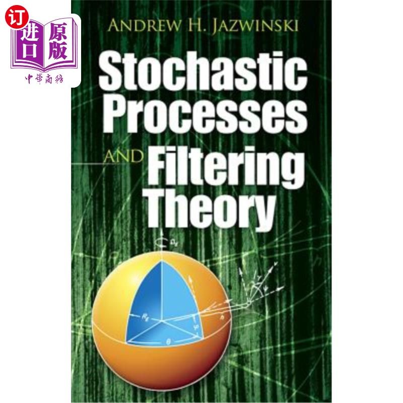 海外直订Stochastic Processes and Filtering Theory 随机过程与滤波理论
