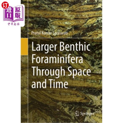 海外直订Larger Benthic Foraminifera Through Space and Time 穿越时空的大型底栖有孔虫