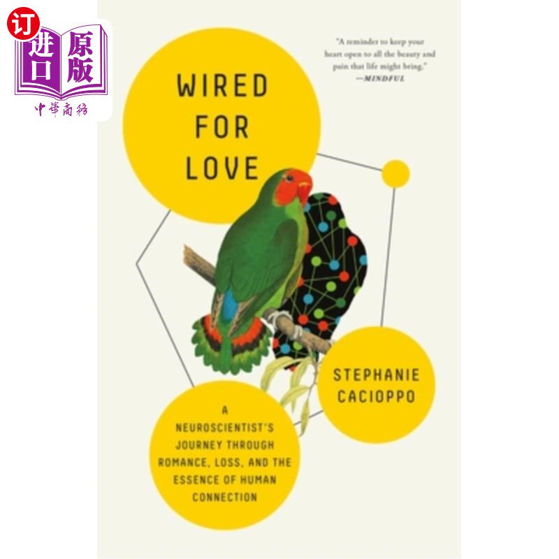 海外直订Wired for Love: A Neuroscientist's Journey Through Romance, Loss, and the Essenc 《为爱而连线:一位神经科学