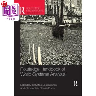 海外直订Routledge Handbook of World-Systems Analysis 劳特利奇世界系统分析手册