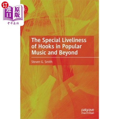 海外直订Special Liveliness of Hooks in Popular Music and... 流行音乐及其他音乐中钩子的特别活泼性
