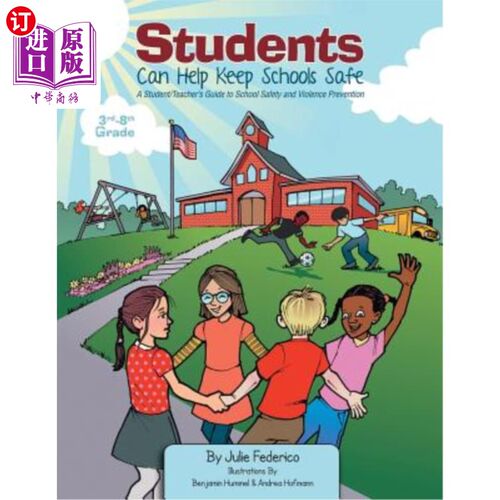 海外直订Students Can Help Keep Schools Safe: A Student/Teacher's Guide to School Safety  学生可以帮助维护学校安全: